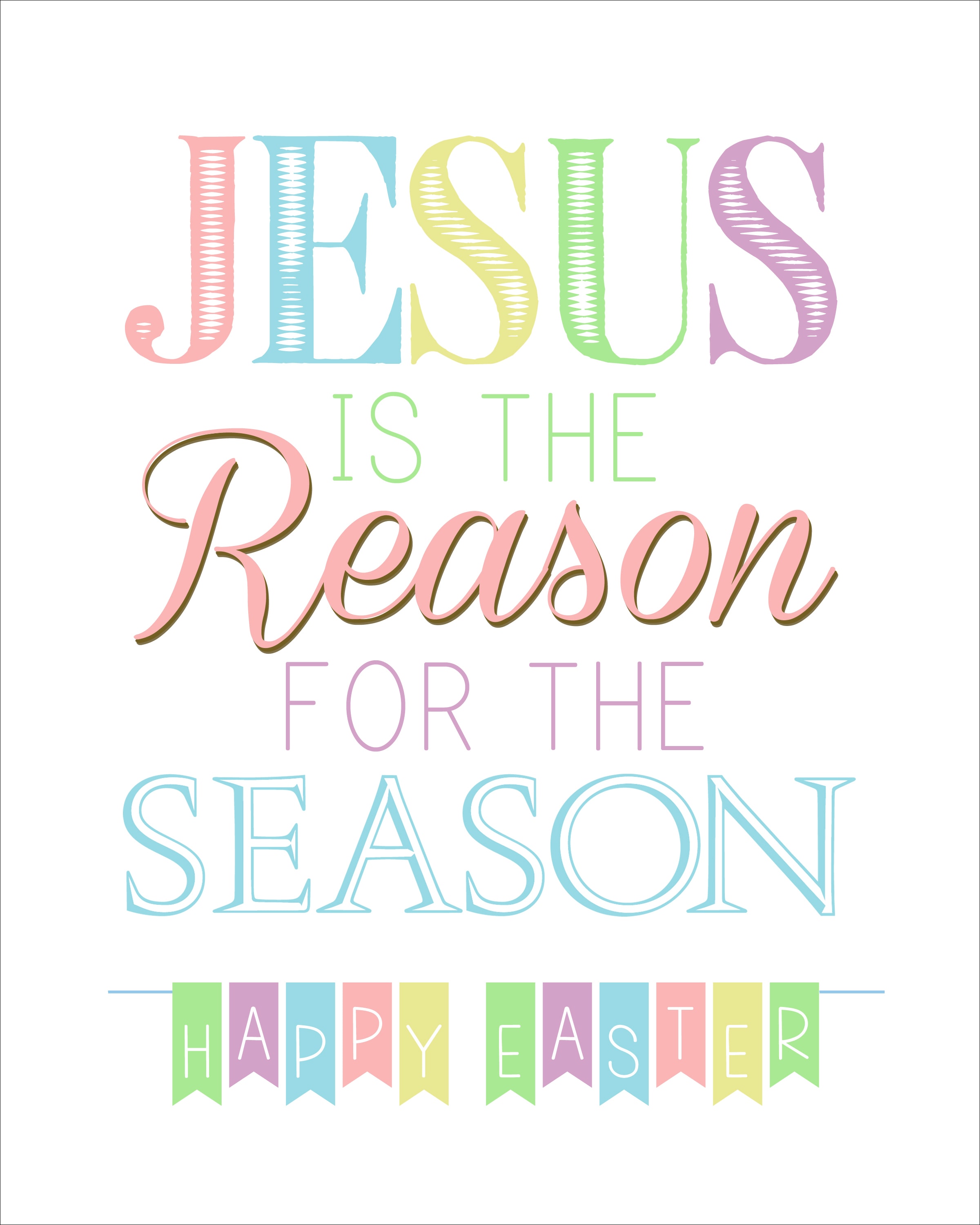 Jesus is the Reason for the Season FREE Easter Printable 