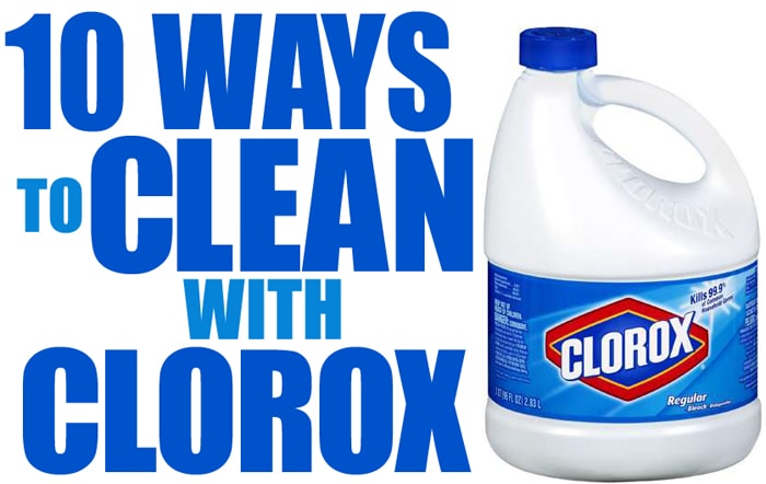 10 ways to clean with clorox
