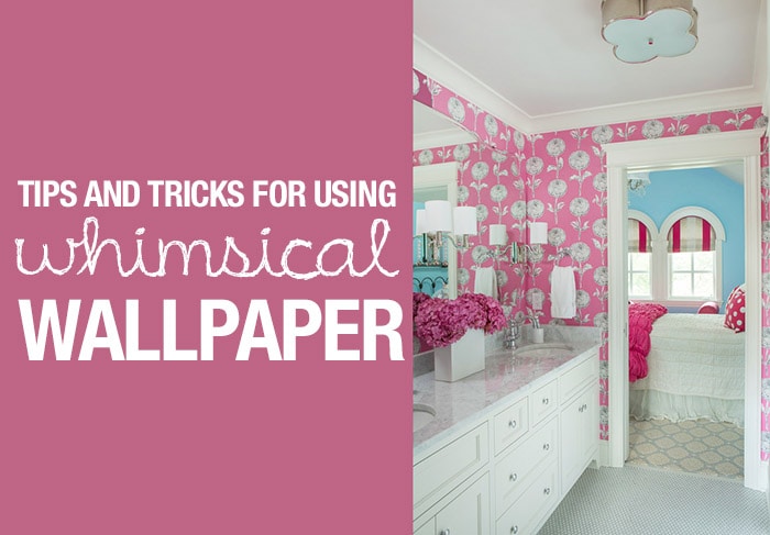 tips for using whimsical wallpaper