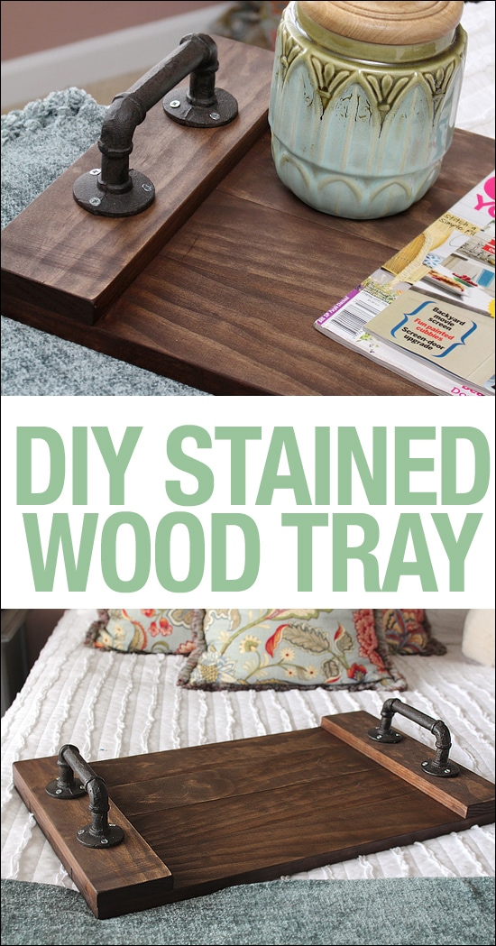 DIY Stained Wood Tray - How to Nest for Less 