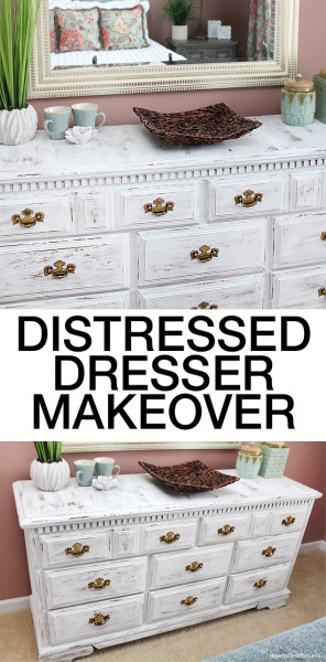 distressed dresser makeover