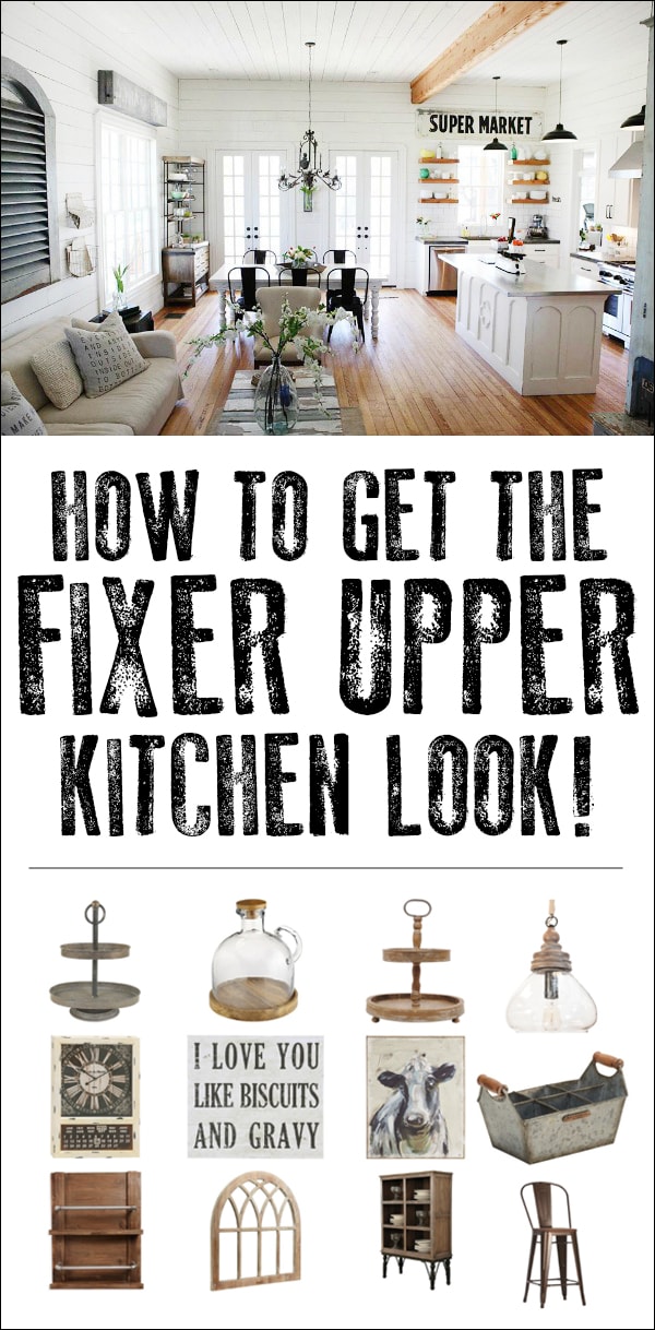 how to get the fixer upper kitchen look