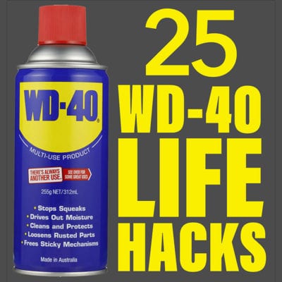 Life Hacks: 25 Awesome WD-40 Uses